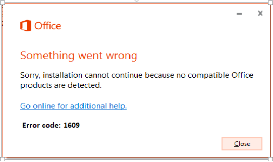 Fix- Error code 1609 stops office 365/2021 installation