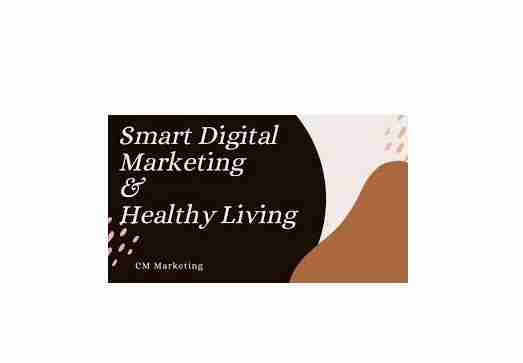 CM Smart Marketing Healthy Living