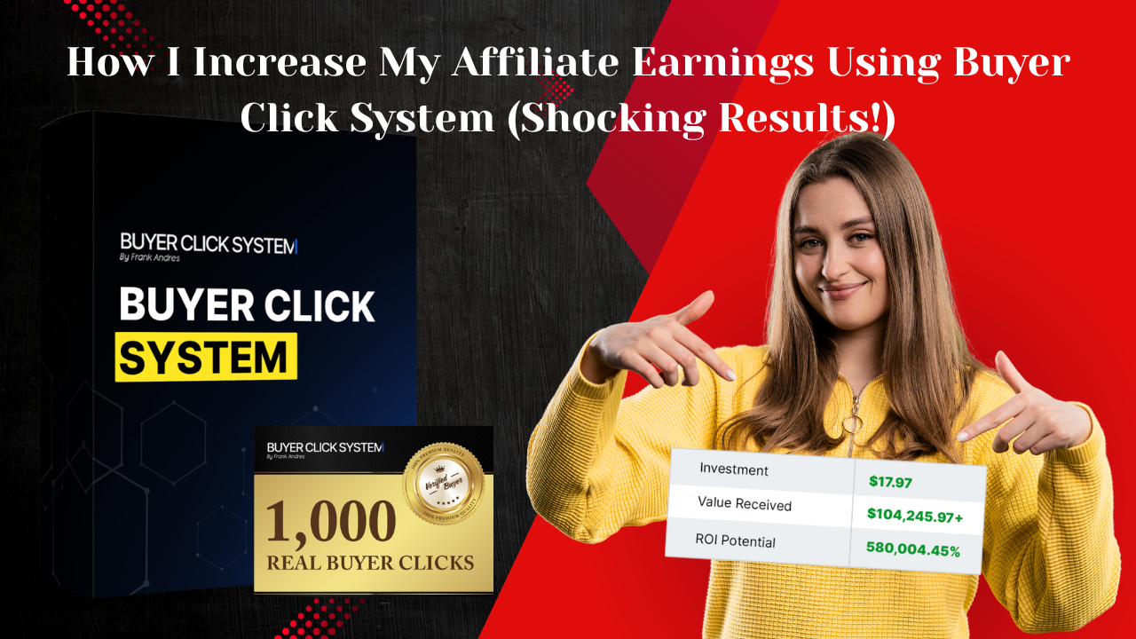 Buyer Click System Strategies to Boost Earnings Today