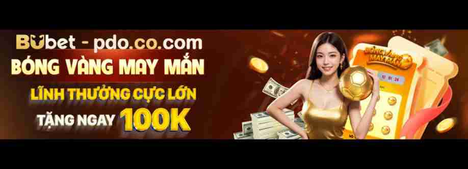 Bubet Tặng Trải Nghiệm K Siêu Uy Tín
