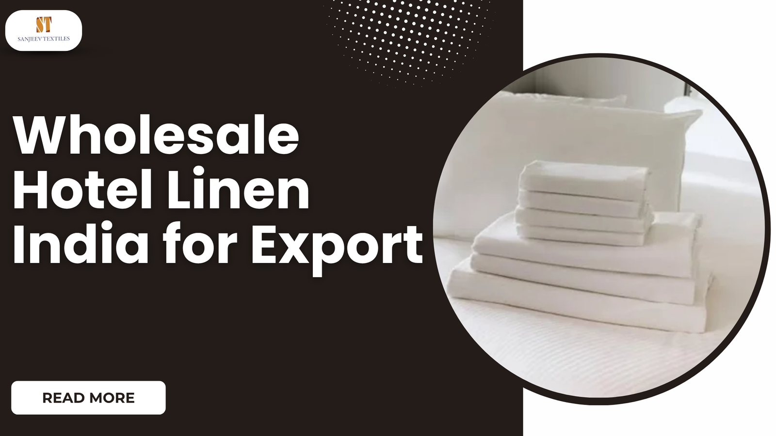 Wholesale Hotel Linen India for Export | Sanjeev Textiles