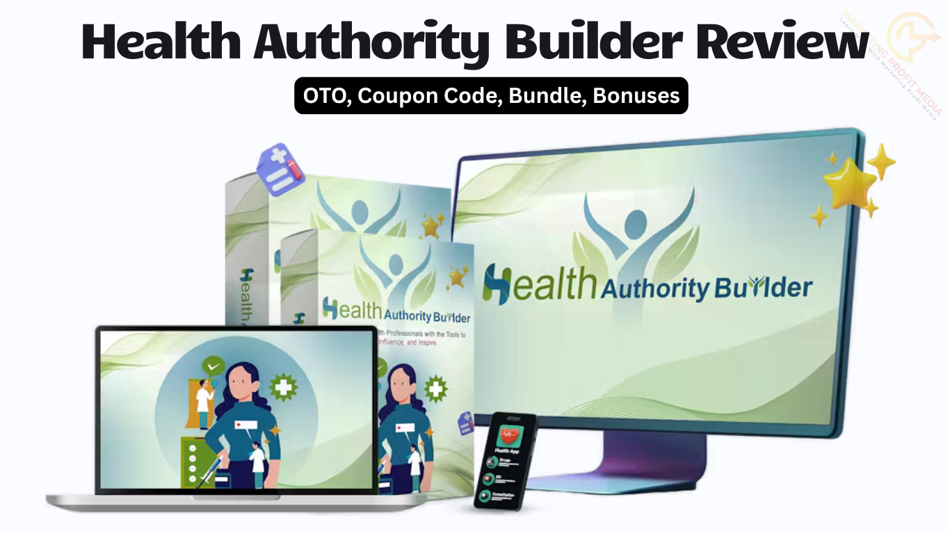 Health Authority Builder Review + All OTO + Bonus + 30% OFF