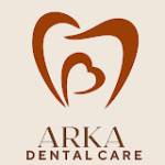 Arka Dental Care INVALID_NAME