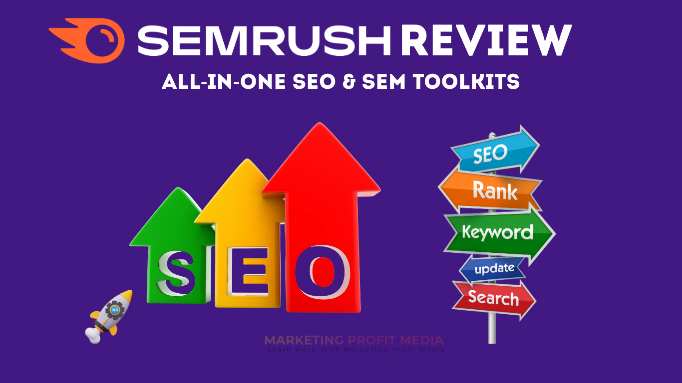 Semrush Review - All-In-One SEO and SEM Tools In 2025