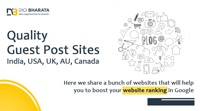 Top 100+ Guest Posting Sites [Latest 2025 List] @DigiBharata