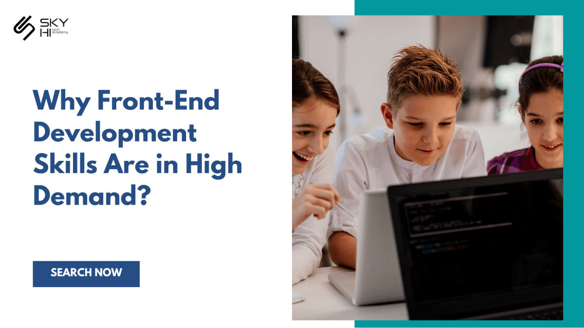 Master Modern Web Skills with a Front-End Development Course in NZ  – Sky Hi Tech Academy Blog – Online Coding Classes