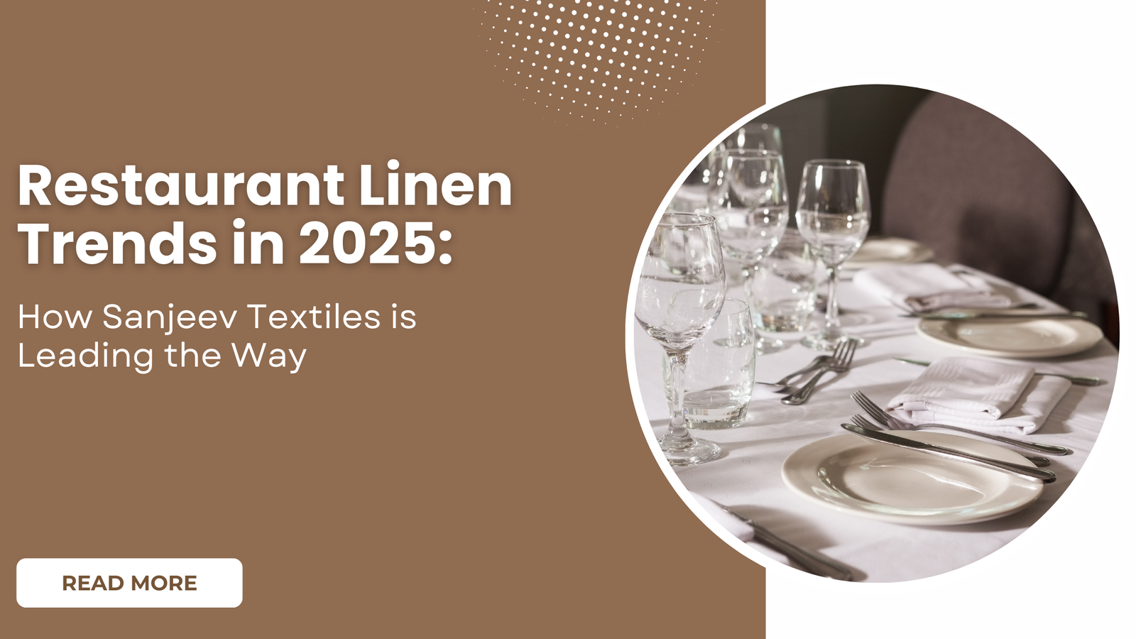 Restaurant Linen Trends 2025 | Sanjeev Textiles
