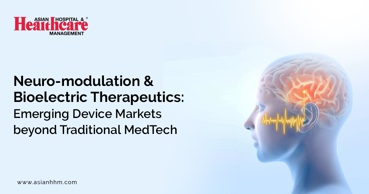 Neuro-modulation & Bioelectric Therapeutics: Emerging Device Markets